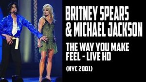 Michael Jackson with Britney Spears — The Way You Make Me Feel (30th Anniversary Celebration, 2001)