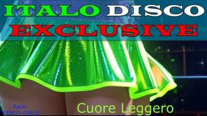 DISCO-GIRLS - Cuore Leggero / Italo Disco / Eurodisco / Italo Disco New Generation / ДИСКОТЕКА - 80х
