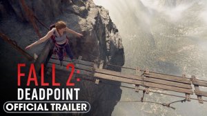 Fall 2: Deadpoint Movie - Official Trailer | Lionsgate