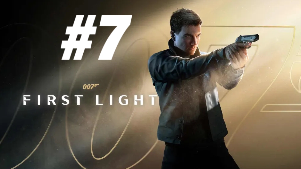 Прошлое не умрёт никогда ▶️ 007 First Light #7 смотреть онлайн