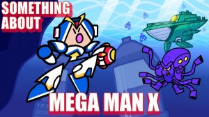 Что-то о Mega Man X. Анимация 🍋🔫 🤖