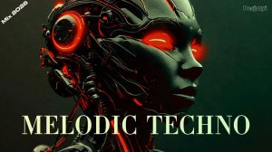 MELODIC TECHNO MIX 2026