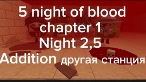 5 night of blood addition