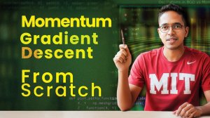 24) Momentum-based gradient descent from scratch optimization Foundations for ML [Lecture 24]