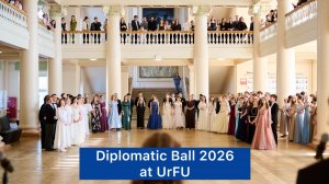 Diplomatic Ball 2026 at UrFU