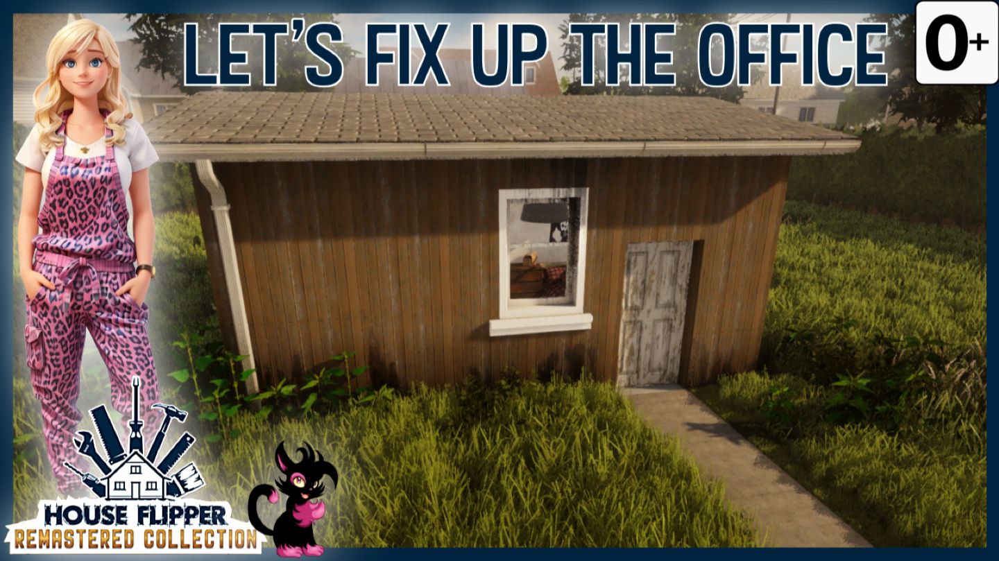 Хаус Флиппер Ремастер - House Flipper Remastered - Lets Fix Up The Office - Realtime смотреть онлайн
