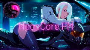 🌃1999 Asphalt Queen🌆Cyberpunk,Synthwave_NE💿NCORE FM_05-06-2026