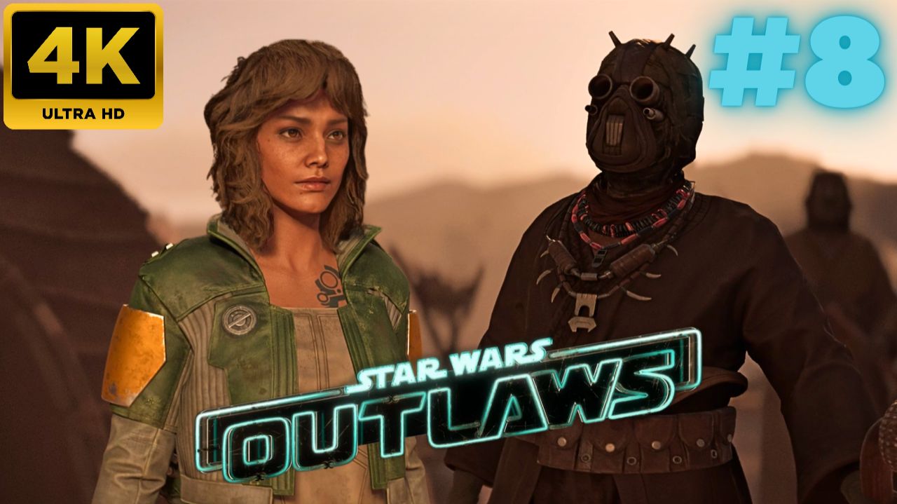 Star Wars Outlaws:  Walkthrough #8 (4K)