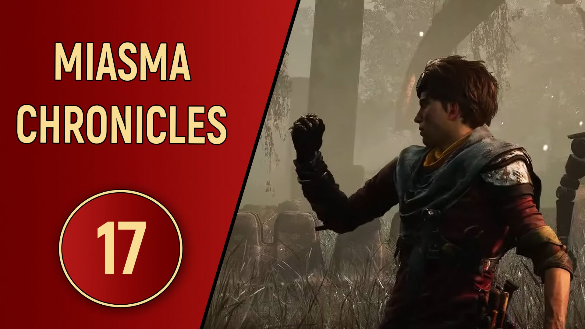MIASMA CHRONICLES - ЧАСТЬ 17 - ИСПЫТАНИЕ