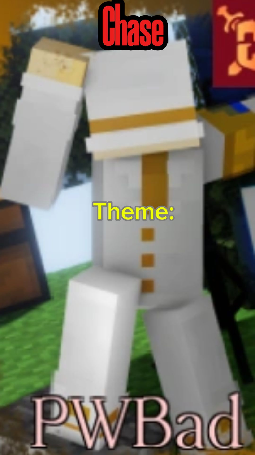 Chase theme PWBad RUSaken