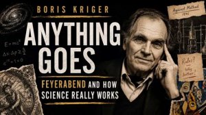 Feyerabend and the Messy Logic of Discovery