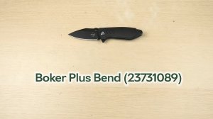 Розпаковка Boker Plus Bend (23731089)
