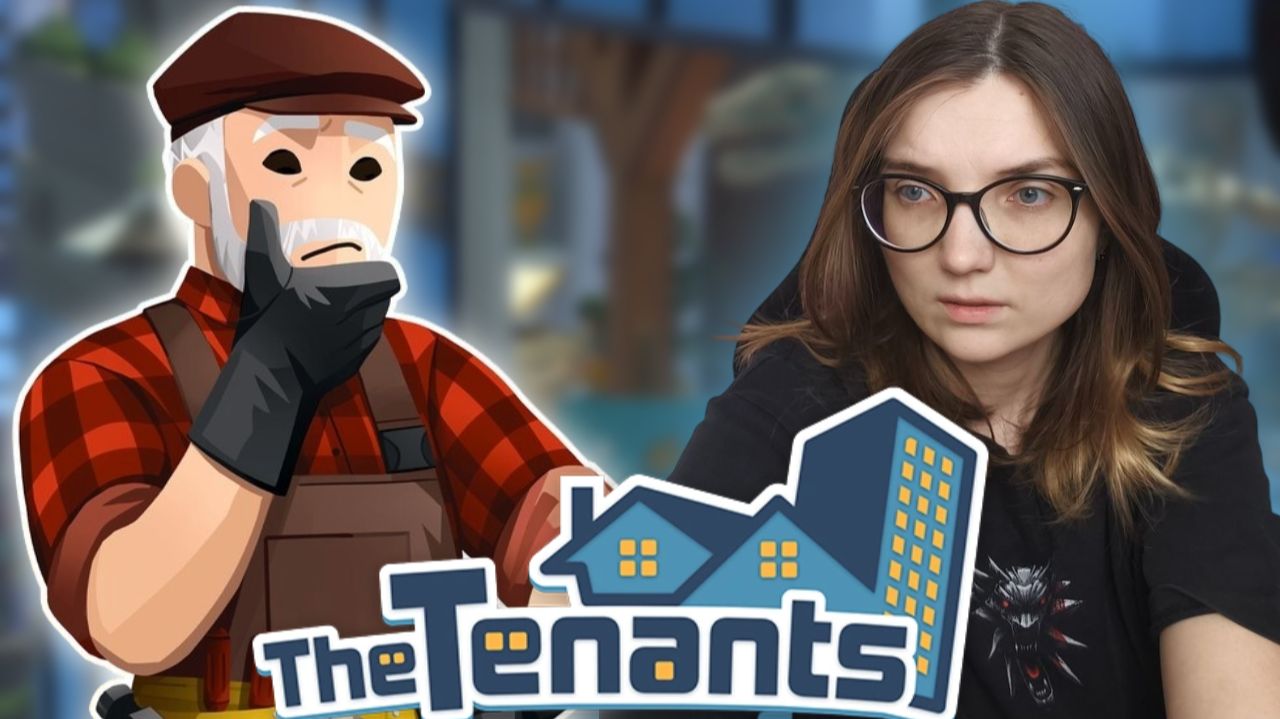 СИМУЛЯТОР АРЕНДОДАТЕЛЯ  ᐅ TheTenants