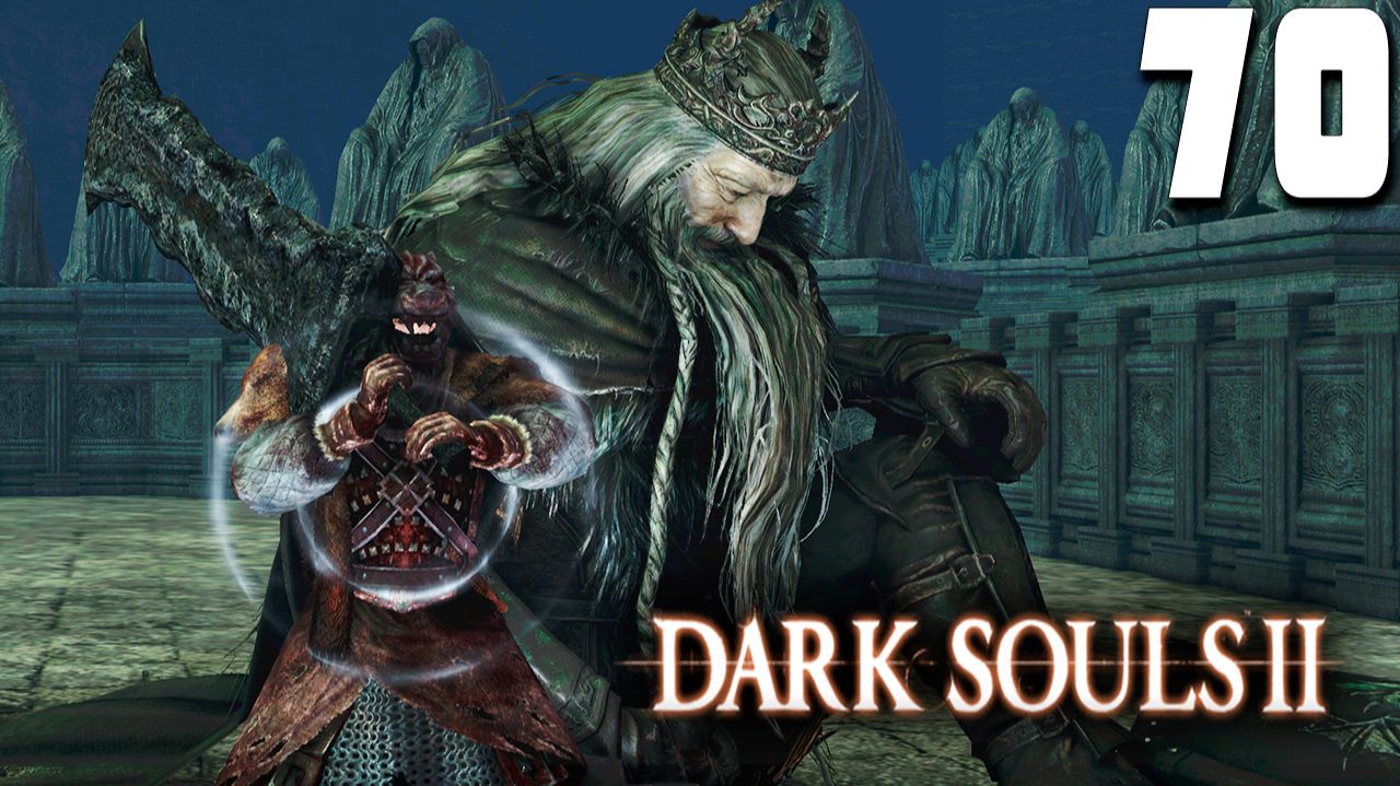 ЧЁРНЫЙ ВЛАСТЕЛИН (70) ► Dark Souls 2 смотреть онлайн