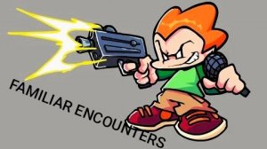 FNF мод на  familiar encounters это топ