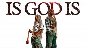 Есть ли бог? | Is God Is (2026)