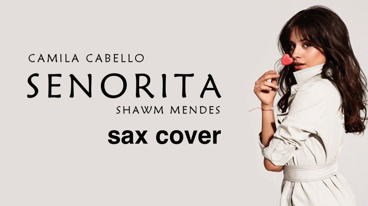 Cabello- Senorita (sax cover) смотреть онлайн