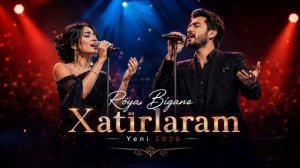 Röyal Biganə & AI Cover - Xatırlaram (Yeni Versiya 2026)