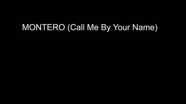 MONTERO Call Me By Your Name