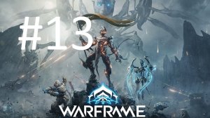 #13 Warframe