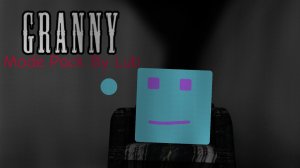 GRANNY Mode Pack By Lub ОБЗОР ( 1 часть )
