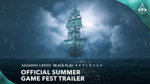 Assassin's Creed Black Flag Resynced - трейлер