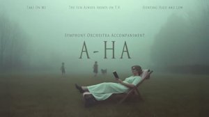 A-HA — Atmospheric Orchestral Instrumentals ｜ Symphonic Classics ｜ No Vocals (1 Hour)