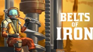 Belts of Iron, серия №02