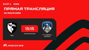 AFL26. East 1. Day 5. TBN - FC Oldham Athletic