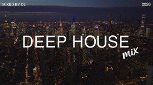 Best of Deep House Mix 2026 ☀️ Good Mood Music for Positive Energy