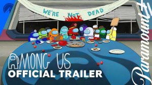 Among Us Animated Series, season 1 - Official Trailer | Paramount+