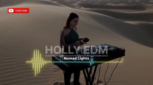 HOLLY EDM — Desert Progressive House 107