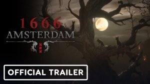 1666 Amsterdam - Анонсирующий трейлер | Summer Game Fest 2026