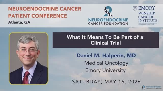 What It Means To Be Part of a Clinical Trial • Dr. Halperin • 2026 Patient Conference in Atlanta, GA