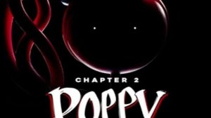 Poppy Playtime Ch 2 OST (05) - Everything Will Melt