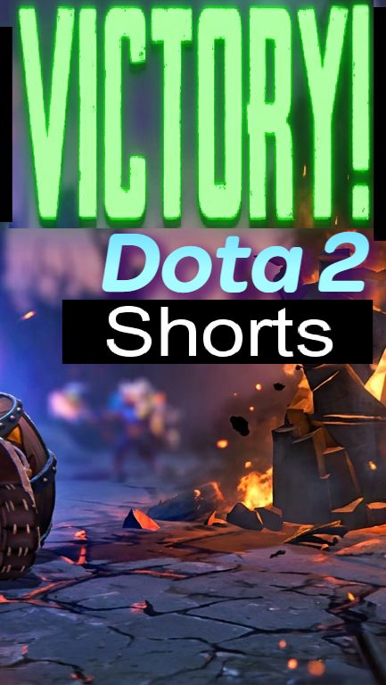Dota 2 / #Shorts