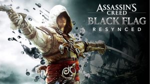 Assassin's Creed: Black Flag Resynced | Официальный геймплейный трейлер ремейка | Summer Game Fest!