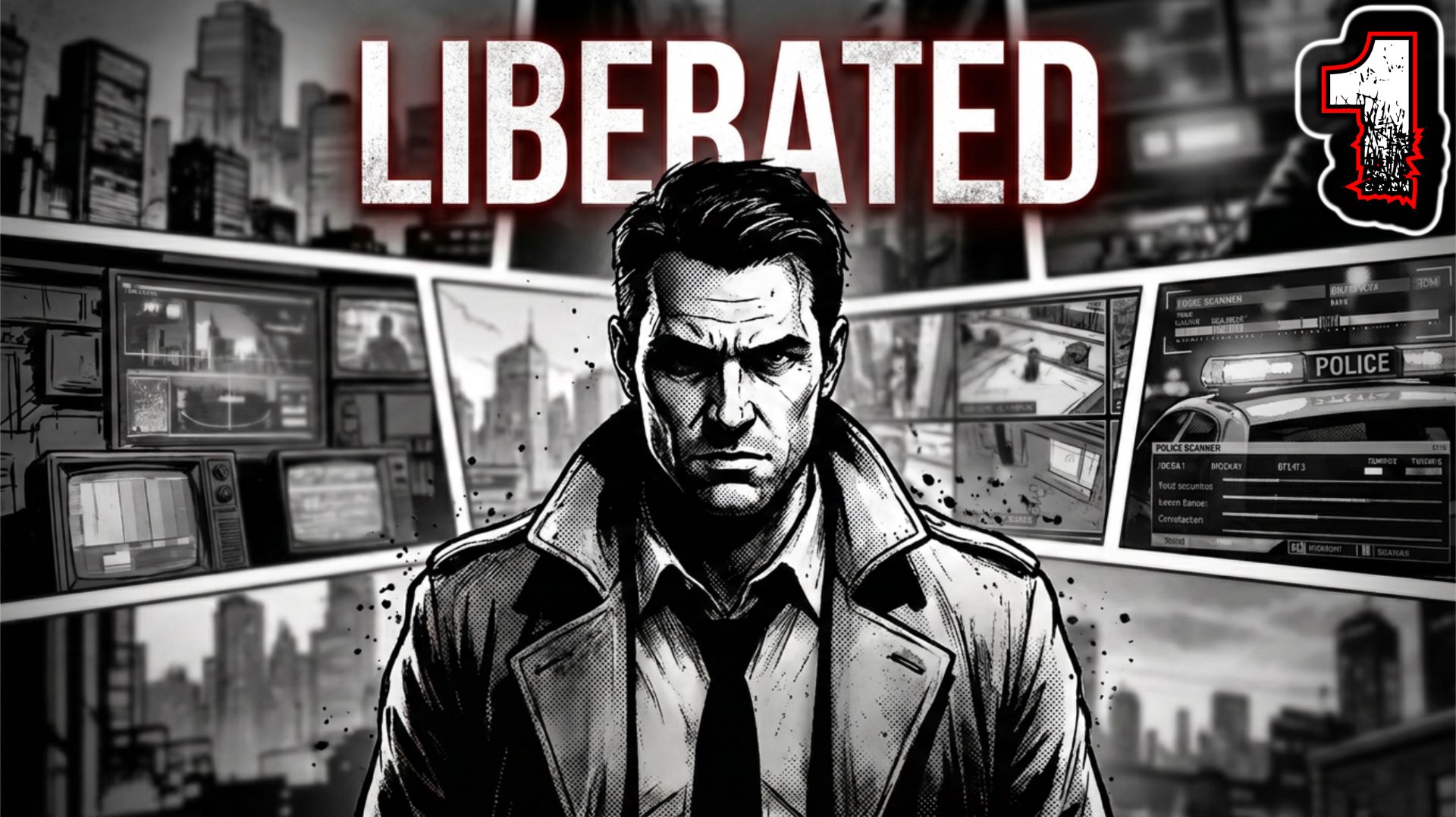 LIBERATED #1 - Выпуск 01: Знакомство с Освобождёнными
