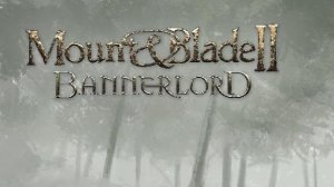Mount & Blade II: Bannerlord покорение мира