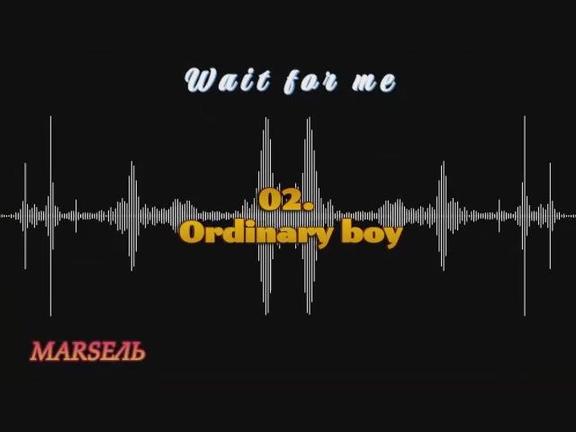 02. Ordinary boy