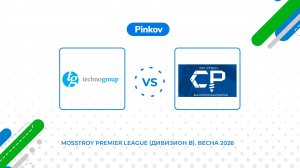 Technogroup - СР МСК | 4 тур | Mosstroy Premier League (Дивизион B). Весна 2026