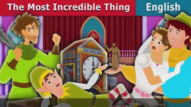 The Most Incredible Thing