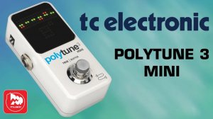 Гитарный полифонический тюнер TC ELECTRONIC POLYTUNE 3 MINI (с функцией буфера)