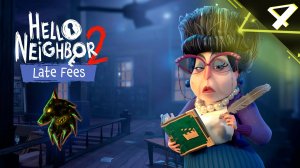 Тихо ты в библиотеке  ► Прохождение игры ►Дополнение ► Heloo Neighbor 2: Late Fees  ► #4
