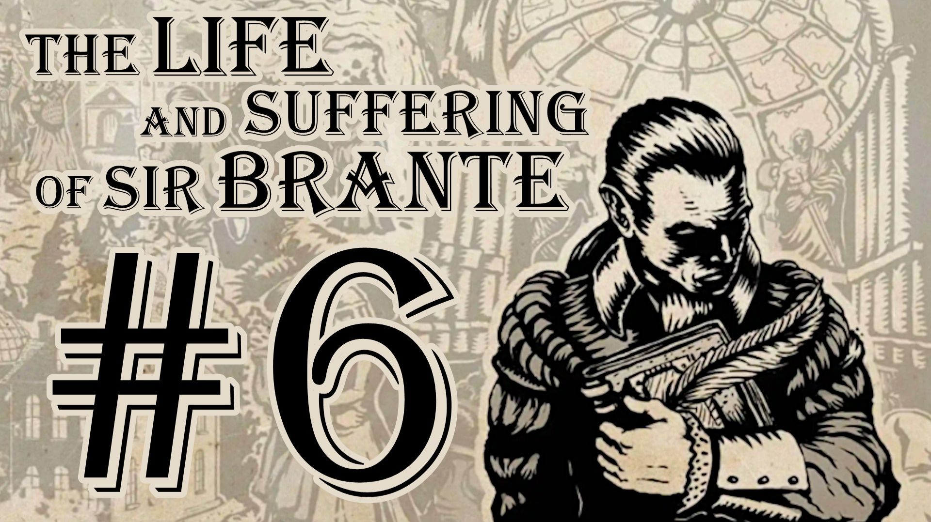 The Life and Suffering of Sir Brante. Прохождение. #6 смотреть онлайн