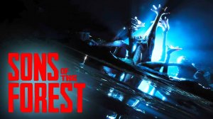 Дети в лесу. Sons of the forest. 1 часть
