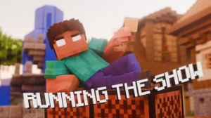«RUNNING THE SHOW» НО В  МАЙНКРАФТЕ!! Minecraft