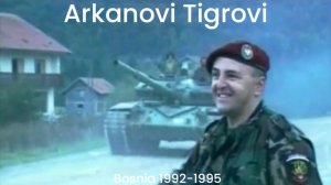 Arkanovi Tigrovi | Bosnia 1992-1995