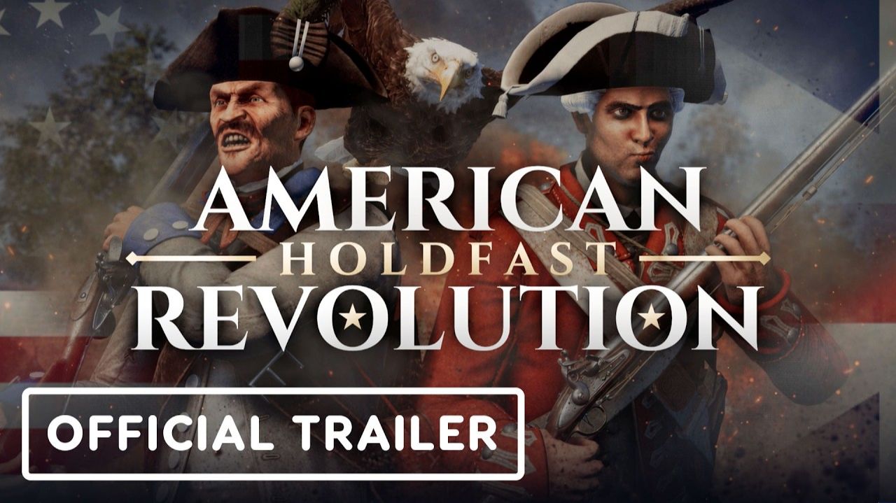 Holdfast: American Revolution - Gameplay Trailer смотреть онлайн