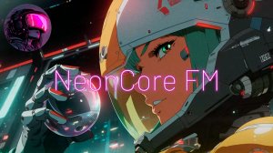 🌃1989 The Final Piece🌆Cyberpunk,Synthwave_NE💿NCORE FM_07-06-2026